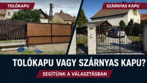 Tolókapu vagy szárnyas kapu? Melyiket érdemes választani?